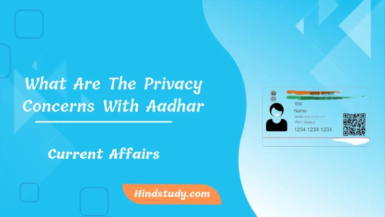 What Are The Privacy Concerns With Aadhar